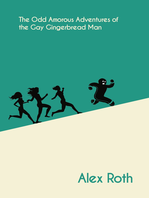Cover image for The Odd Amorous Adventures of the Gay Gingerbread Man